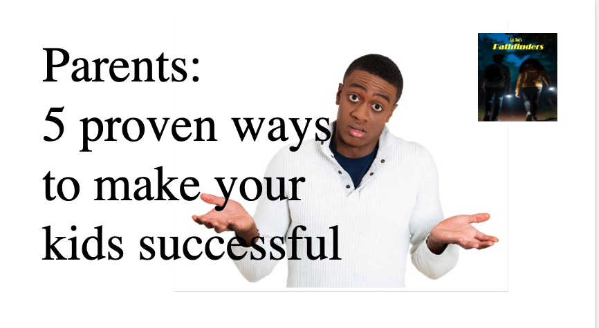 You are currently viewing Parents: 5 Tips to help your kids succeed